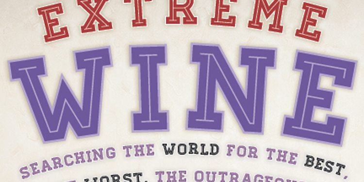 Extreme Wine by Mike Veseth. La nostra recensione