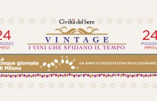 Vintage / 24 maggio. A Milano i vini che sfidano il tempo