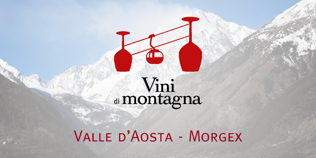Vini di Montagna (1): la Valle d’Aosta e Morgex