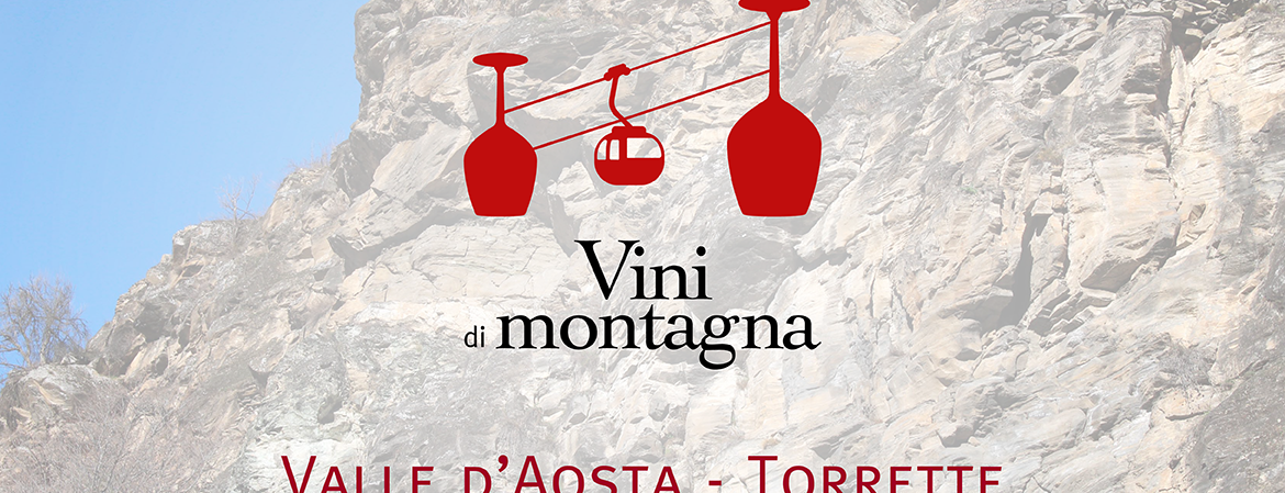 Vini di Montagna (2): la Valle d’Aosta e Torrette