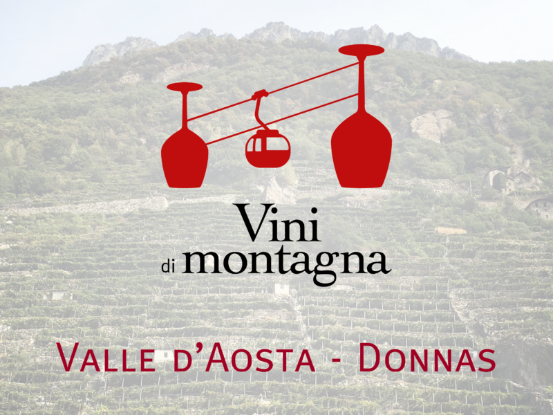 Vini di Montagna (3): la Valle d’Aosta e Donnas
