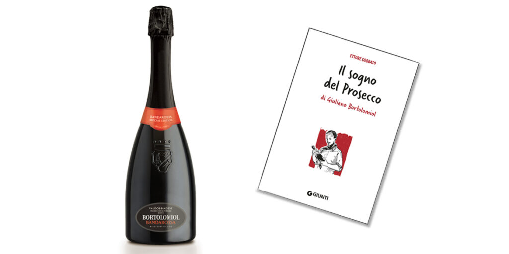 Bortolomiol: la nuova edizione de “Il Sogno del Prosecco” e la Special Edition del Bandarossa