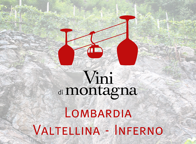 Vini di Montagna (7): la Valtellina – sottozona Inferno