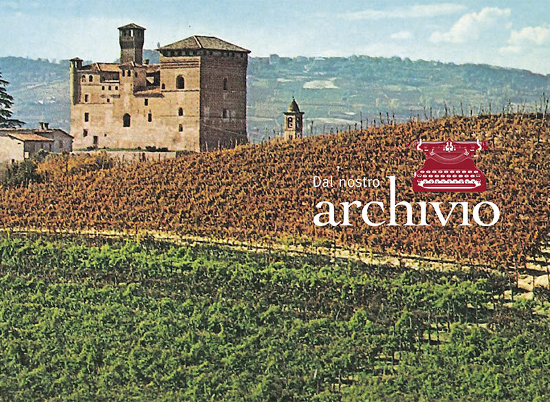 I luoghi dove il vino si lega alla storia: Barolo, il vino dei re