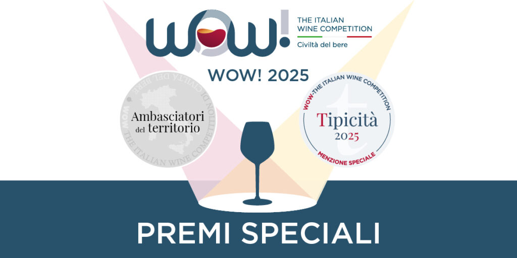 WOW! The Italian Wine Competition 2025: gli Ambasciatori del territorio e i Premi Tipicità