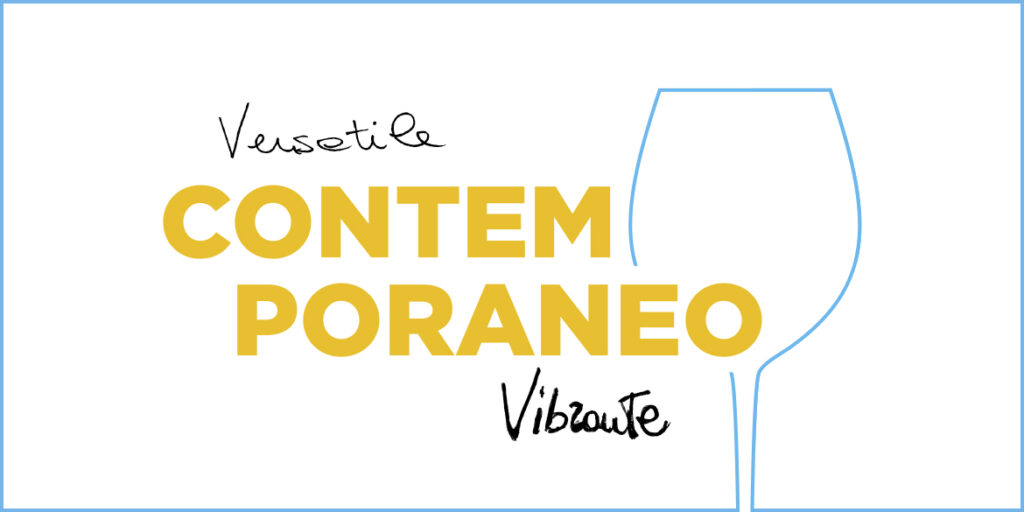 Vino contemporaneo: versatile e vibrante
