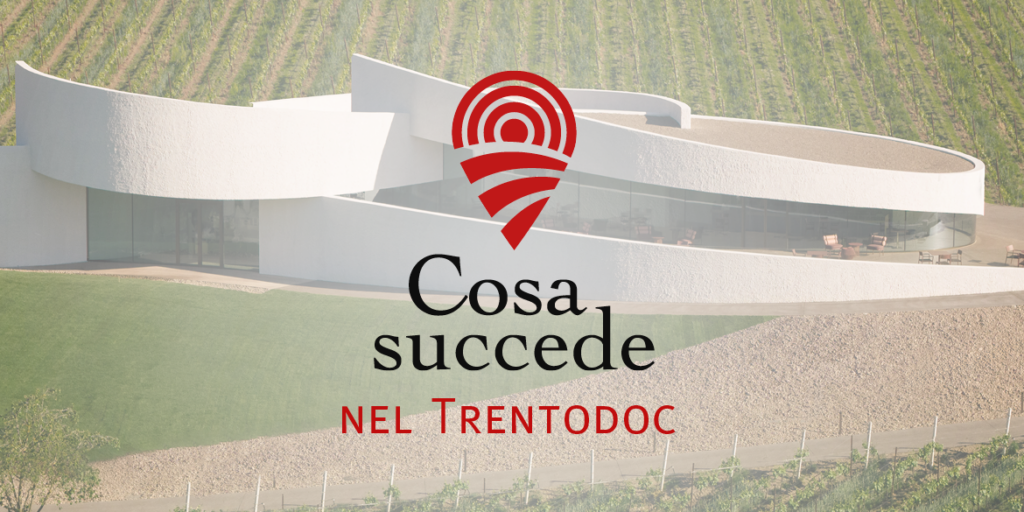 Trentodoc, una zona su cui puntare. Parola di Marchesi Guerrieri Gonzaga, Ert1050 e Moncalisse