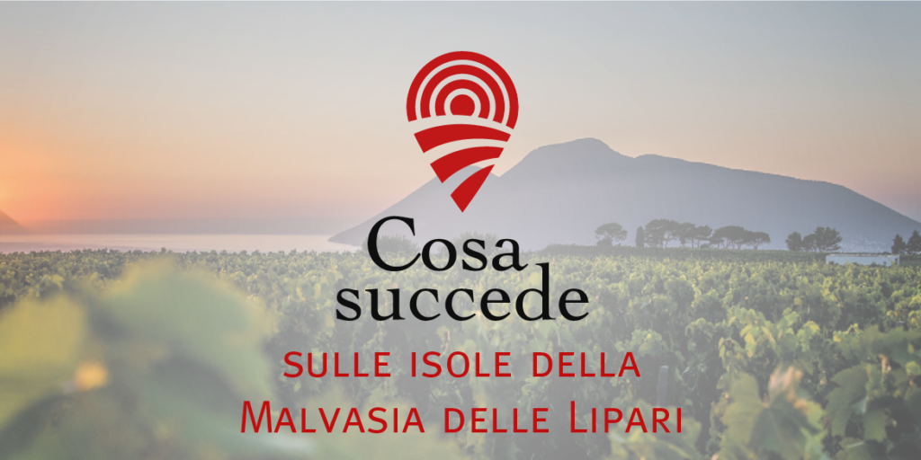 Non solo Passito: la Malvasia delle Lipari Doc vuole essere secca